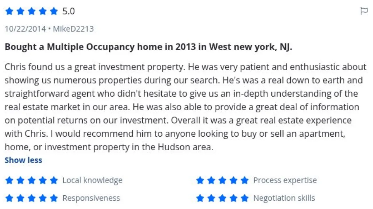 Zillow review by MikeD2213, 10/22/2014, rated 5 of 5: Bought a Multiple Occupancy home in 2013 in West new york, NJ.